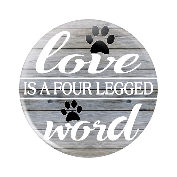 Love is a Four-Legged Word Button