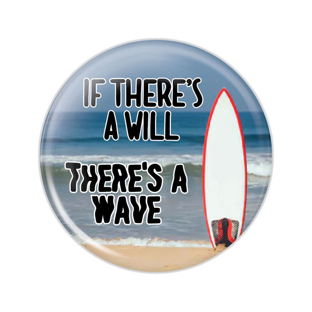 If There's a Will There's a Wave Button