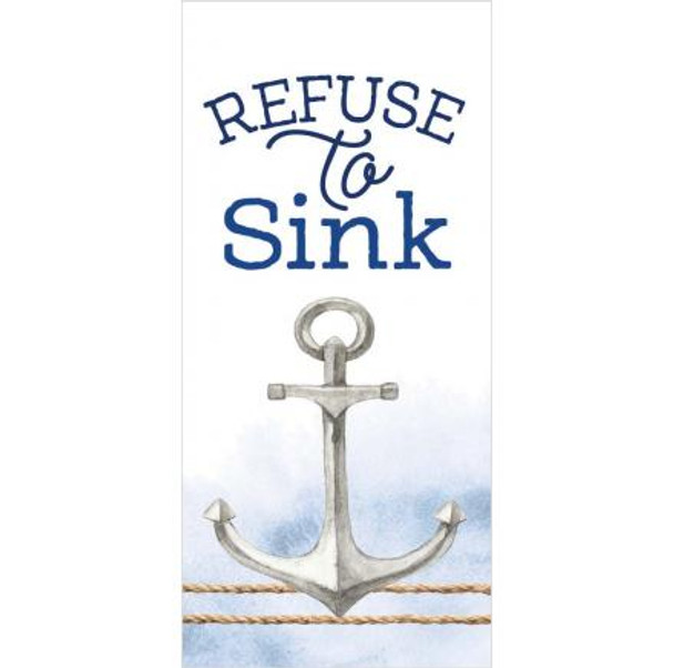 Refuse to Sink Tabletop Block Sign
