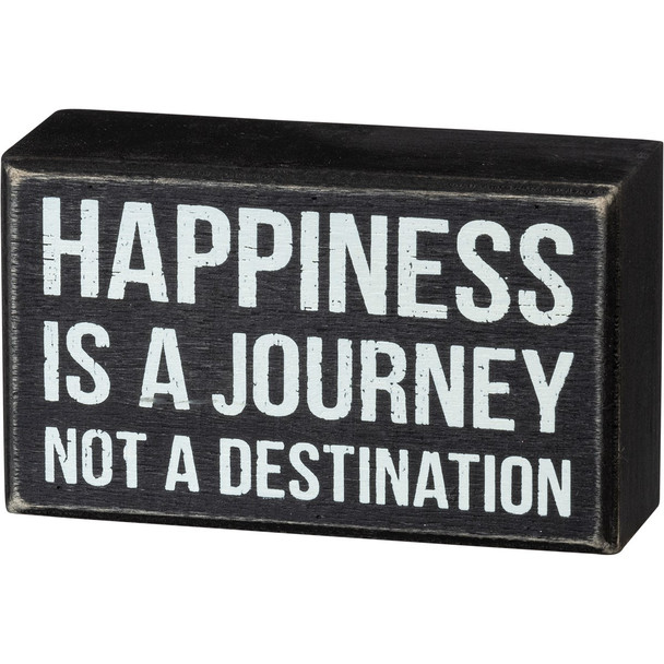 Happiness is a Journey Sign