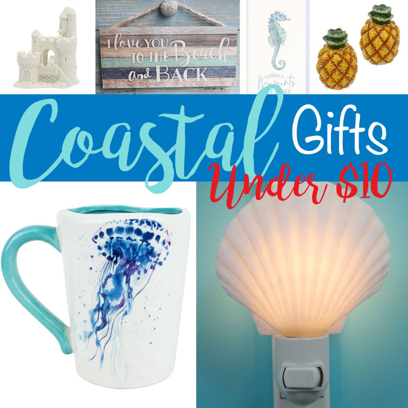 Best Coastal Gifts UNDER $10 for 2019
