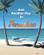 Just Another Day in Paradise Metal Sign