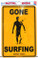 Gone Surfing Huntington Beach Metal Sign