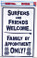 Surfers and Friends Welcome - Aluminum Sign