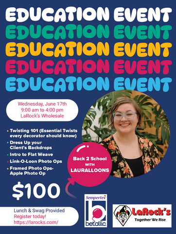 Back-To-School with Lauraloons  -  an Educational Event