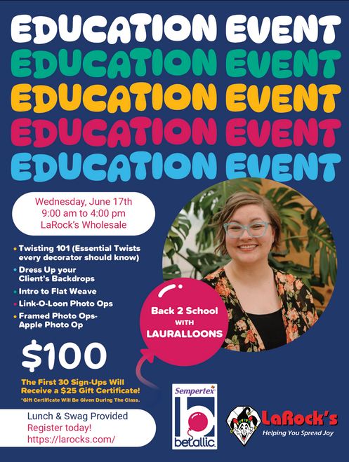Back-To-School with Lauraloons  -  an Educational Event