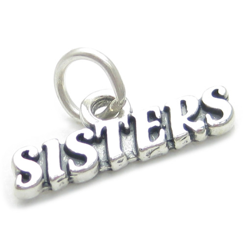 Sisters sterling silver charm .925 x 1 Sister Family Loving Caring charms