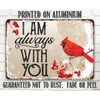 Lone Star Art I Am Always With You Metal Sign