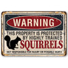 Lone Star Art Warning Property Squirrels Metal Sign