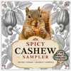 Spicy Cashew Sampler 12 oz