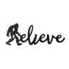 Bigfoot Believe Mancave Wall Plaque