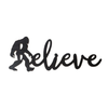Bigfoot Believe Mancave Wall Plaque