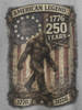  American Legend 250 Years Bigfoot Shirt