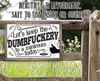 Keep The Dumb To A Minimum Metal Sign