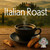 Italian Roast Coffee
