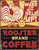 Rooster Brand Coffee Tin Sign