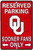  Reserved Parking OU Sooner Fans Sign