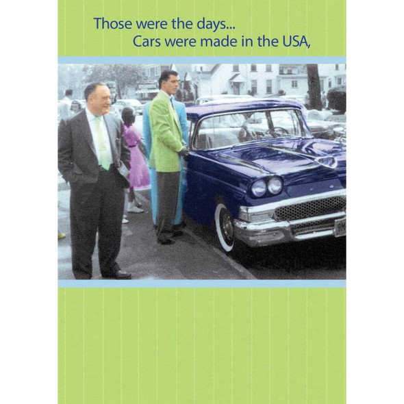 Shade Tree Greetings Those Were The Days Cars Were Made in the USA Card