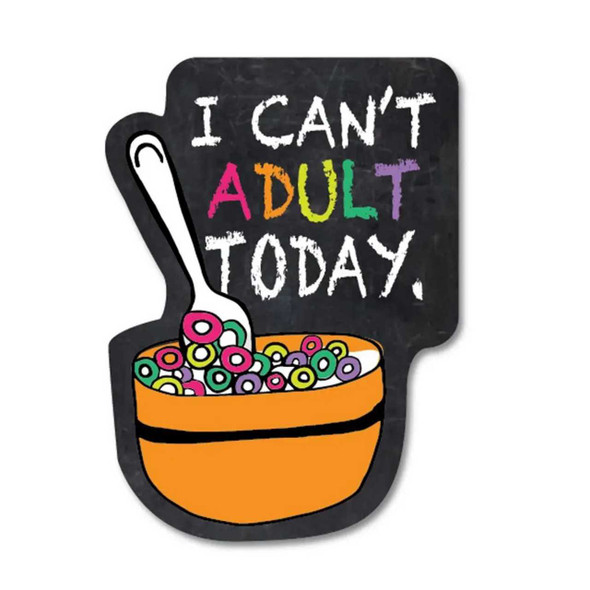 Funatic I Can't Adult Today Sticker