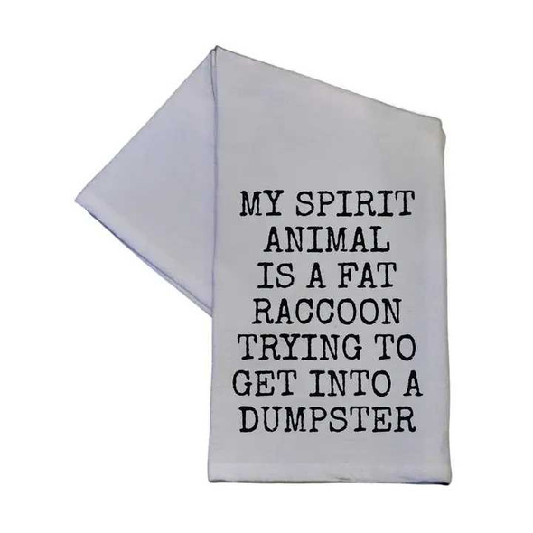 My Spirit Animal is a Fat Raccoon Tea Towel