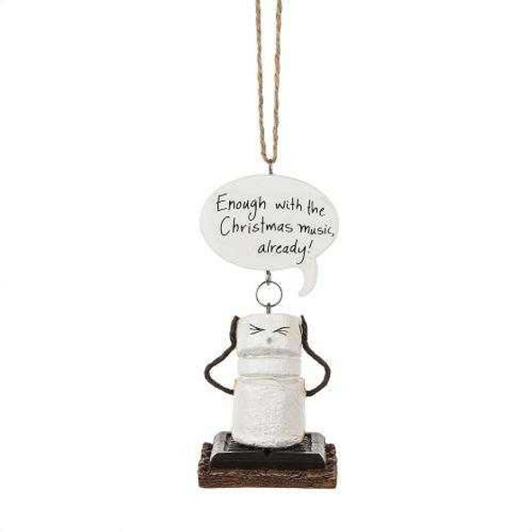 CBK Toasted S'mores "Enough with the Christmas Music, Already!" Ornament