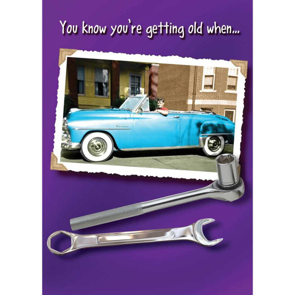 Shade Tree Greetings You Know You're Getting Old When Car Card