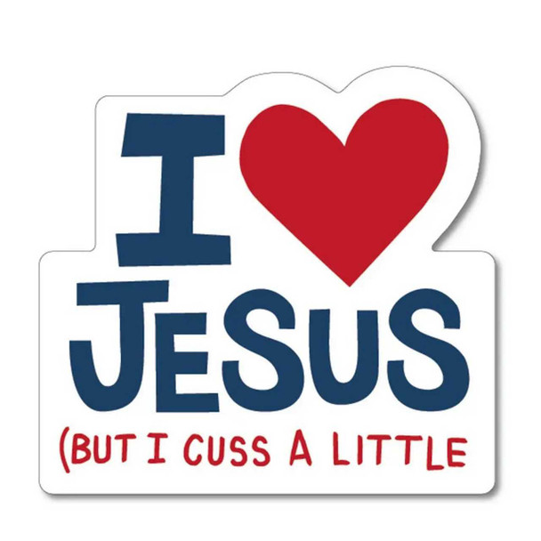 Funatic I Love Jesus But I Cuss A Little Sticker