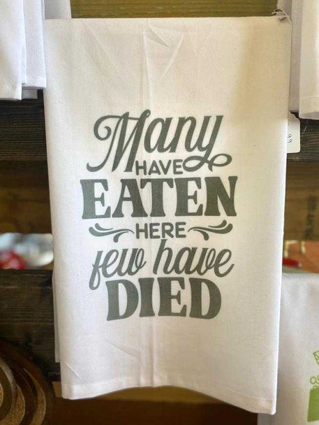 Many Have Eaten Here Kitchen Towel