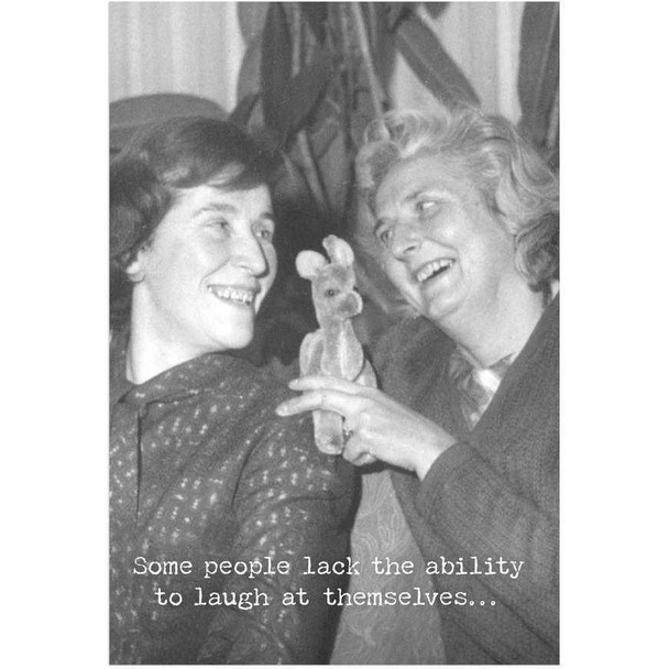  Laugh At Themselves Greeting Card