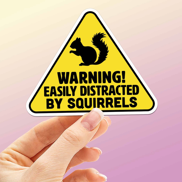 Easily Distracted by Squirrels Sticker