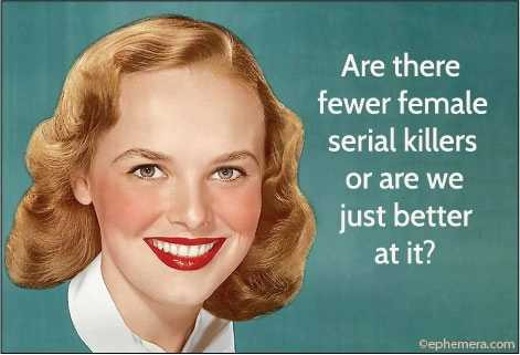  Fewer Female Serial Killers Magnet