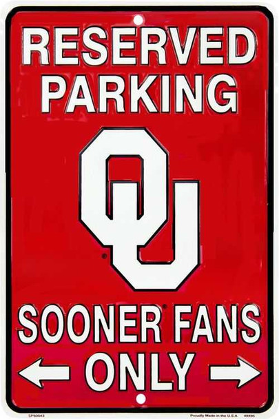  Reserved Parking OU Sooner Fans Sign