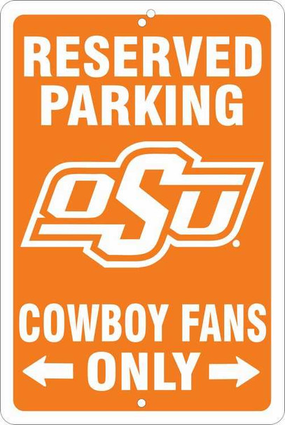  Reserved Parking OSU Cowboy Fans Sign