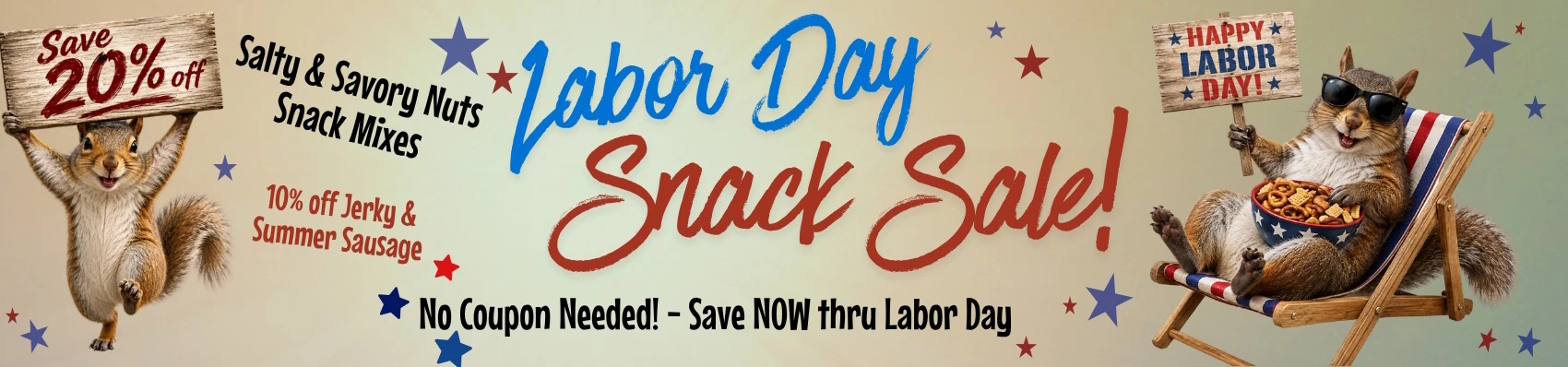 Save on savory nuts, snacks and jerky thru labor day! No Coupon needed!