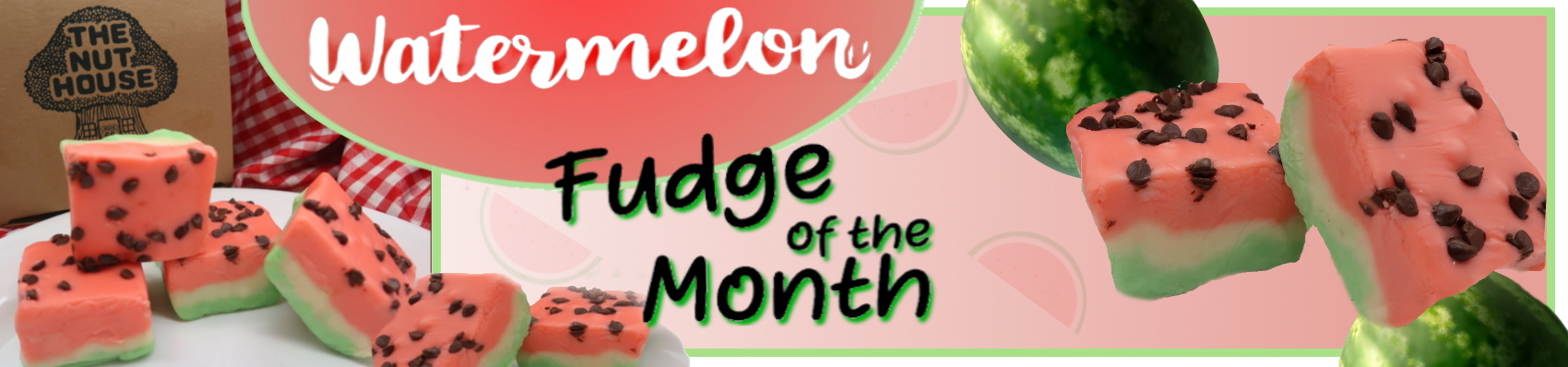 Have you tried the Fudge of the Month?