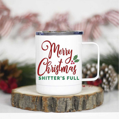 https://cdn11.bigcommerce.com/s-36vh87glm0/products/16360/images/36226/Mugsby-Shitters-Full-Christmas-Travel-Cup_24922__57155.1696971407.386.513.jpg?c=1