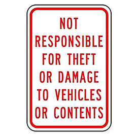 18"H x 12"W Not Responsible for Theft or Damage to Vehicles or Contents sign Accuform Signs Shiffler Furniture and Equipment for Schools