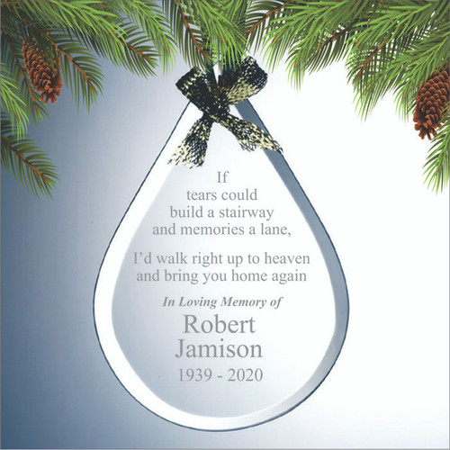 If Tears Could Build A Stairway Teardrop Personalized Memorial Ornament