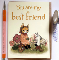 Greeting Card You Are My Best Friend