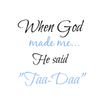 00-4  When God Made Me Boy Ta-Da 6-12 months Onesie