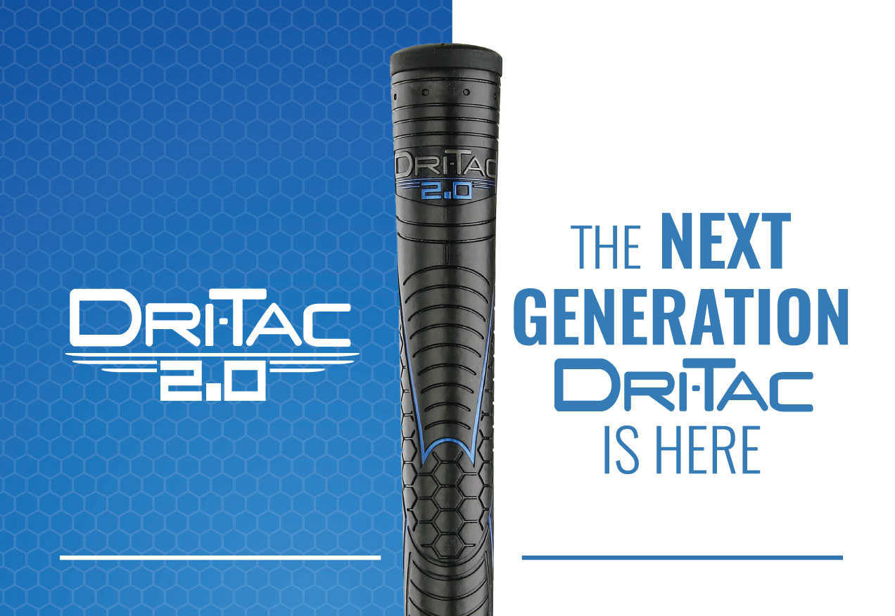 The Next Generation Dri-Tac Is Here - AdoreGolfGrips.com