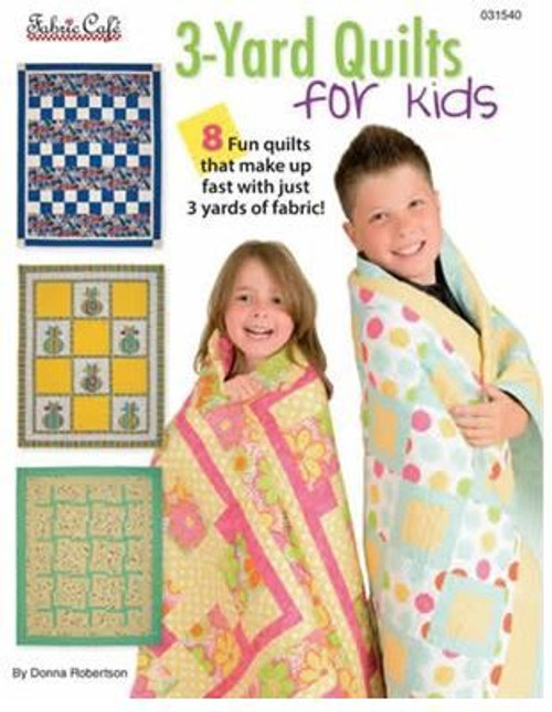 3-Yard Quilts for Kids 3-Yard Quilts for Kids
