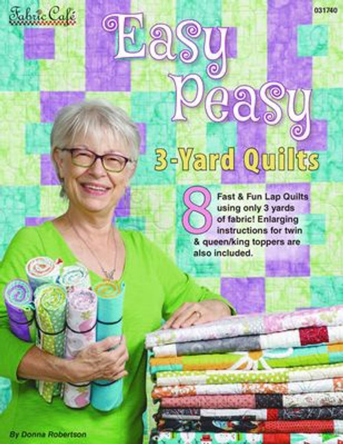 Easy Peasy 3-Yard Quilts Easy Peasy 3-Yard Quilts