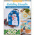 Pat Sloan's Holiday Hoopla: 12 Quilts for Everyday & Special Occasions Pat Sloan's Holiday Hoopla: 12 Quilts for Everyday & Special Occasions