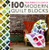 Tula Pink's City Sampler: 100 Modern Quilt Blocks