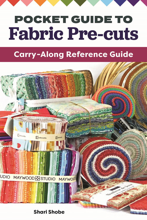 Pocket Guide to Fabric Pre-cuts