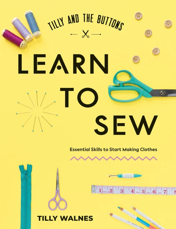 Tilly and the Buttons Learn to Sew