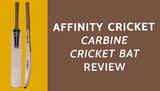 Affinity Cricket Carbine Cricket Bat Review 