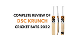  DSC Krunch Cricket Bats 2022 - Complete Profile review