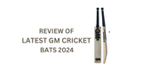 Latest GM Cricket Bats 2024 - Complete Profile Review